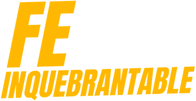 Fe Inquebrantable